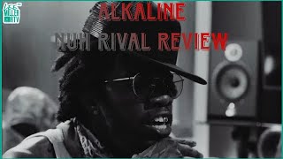 Alkaline - Nuh Rival (Official Music Video Review) | Alkaline Shuts Down All Talks‼️