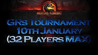 Mortal Kombat 9 (MK9) GRs Tournament 10th January (32 Players MAX)