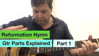 How to play - Reformation Hymn - explained - C chord 'hammer on' and 'pull off' (1)