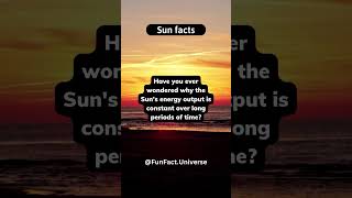 The Sun's Constant Energy Output: A Cosmic Balance #shorts #universefacts #subscribe