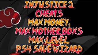 Injustice 2 Cheats-Max Money, Max Mother Boxs and Max Level-Ps4 Save Wizard