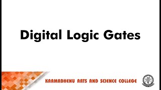 Digital Logic Gates | Ms R.Krishnaveni Assistant Professor | PGRCS