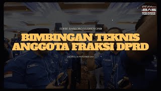 Bimtek Anggota Fraksi Partai Demokrat DPRD Provinsi dan Kabupaten/Kota seluruh Indonesia