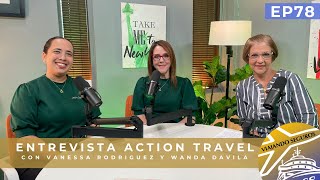 Entrevista Action Travel : Viajando Seguros EP 78