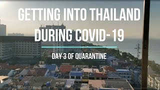 Quarantine Day 3 in Thailand