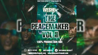 WESHE - PEACEMAKER VOL II AMAPIANO MIX(100% PRODUCTION MIX)2024 EXCLUSIVES