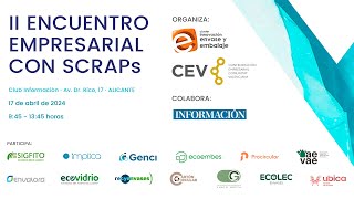 II Encuentro Empresarial con SCRAPs