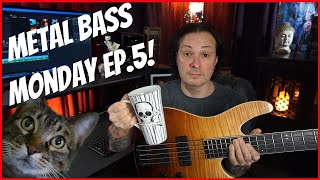 Metal Bass Moday EP.5 (Active vs Passive - Neck Thru vs Bolt on - Building Muscle Strength)