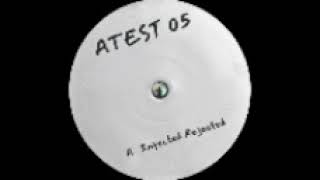 Acid Ted - Untitled (Acid Test Pressings 05 White Label) 1999. A: Infected Rejected.