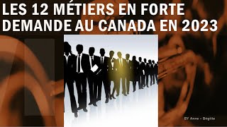 Liste des 12 Métiers en forte demande au canada en 2023