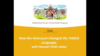 How the Holocaust Changed the Yiddish Language