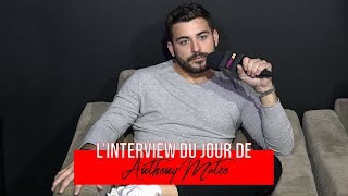 Anthony Matéo (#LVDCB5) "Avec Clémence j'ai tout gagné"