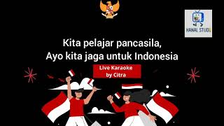 Live Karaoke - Pelajar Pancasila (Kikan Namara)