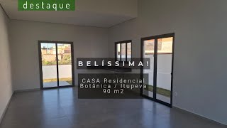 CASA RESIDENCIAL BOTÂNICA JD. BOTÂNICA ITUPEVA VENDA