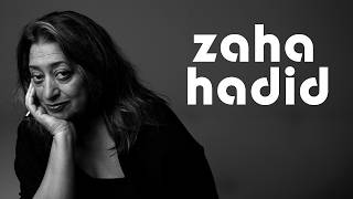 Zaha Hadid : The most famous architect in the world