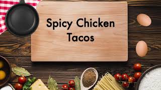 HOW TO MAKE Spicy Chicken TACOS | Home Cooking