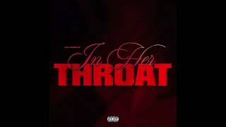 Lil Jairmy - In Her Throat (AUDIO)