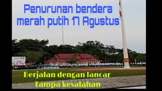 DJ !? Menurun bendera merah putih !? 17 Agustus berjalan dengan sukses