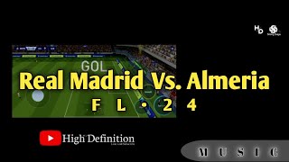 Real Madrid Vs. Almeria || Music || HIGH DEFINITION