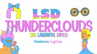 LSD - Thunderclouds ft. Sia, Diplo, Labrinth (Lyrics-Letras) Animated Lyric Video#LSD