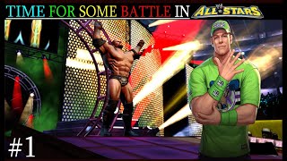 TIME FOR SOME BATTLE IN WWE ALL STARS | WWE ALL STARS GAMEPLAY #1