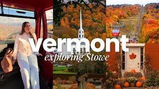 FALL IN VERMONT🍁exploring Stowe, fall activities & eating all things maple!!!