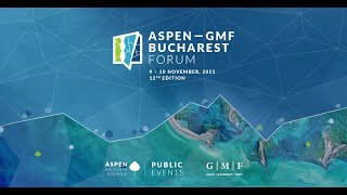 Aspen-GMF Bucharest Forum 2023 - Day 2