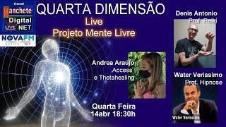 VOX BRASIL : Programa QUARTA DIMENSÃO - Reiki, Hipnologia, Access e Thetahealing