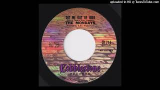 MONDAYS - Get Me Out Of Here - COBBLESTONE 716 - garage bubblegum