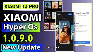 Xiaomi New Hyperos Update For Xiaomi 13 Pro 5G | Hyperos 1.0.9.0 New Version Update