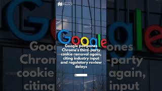 Amid upbeat revenue reporting, Google delays third-party cookies plan again