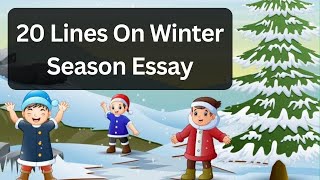 10 Lines On Winter Season | Winter Season Essay | 10 Lines Essay On Winter Season In English