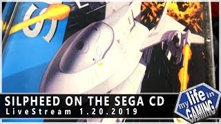 Silpheed (Sega CD) :: LIVE STREAM