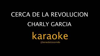 KARAOKE - Cerca de la revolución - Charly García