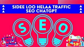 Sidee Loo Helaa Traffic Part 2 ChatGPT Seo Sida Loo Helo Views How To Get Website Traffic 100K Views