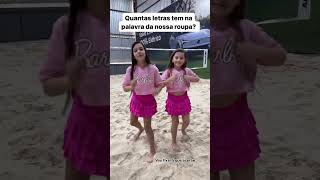 Quantas letras tem a palavra na nossa roupa? Laurinha e Helena