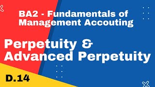 BA2 | Perpetuity & Advanced Perpetuity | CIMA | cimaselfstudy.com | Free CIMA Study Materials