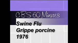 Covid-Con : The Swine Flu Vaccination Hysteria of 1976.