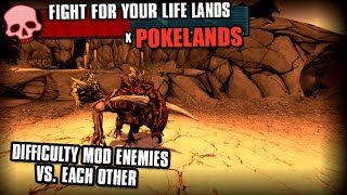 Pitting Hard Mod Enemies Against Each Other | FFYL x Pokelands