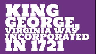 When was King George, Virginia founded?