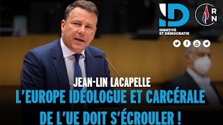 L'EUROPE IDÉOLOGUE ET CARCÉRALE DE l'UE DOIT S'ÉCROULER !