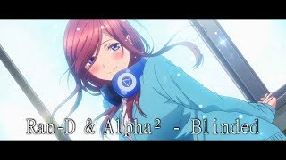 【Nightcore】Ran-D & Alpha² - Blinded