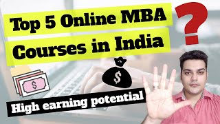 Top 5 online MBA Courses in India in 2020? Online MBA Worth it?