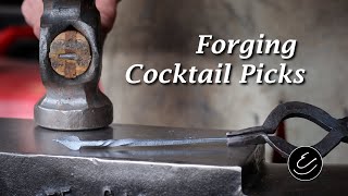 Forging Cocktail Picks