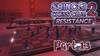 Shinogi Chess Club 2: Resistance [FT] Part 13: Crimes Afoot