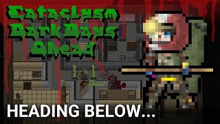 INTO THE SEWERS WE GO!! ¦ CATACLYSM: DARK DAYS AHEAD ¦ Episode 8