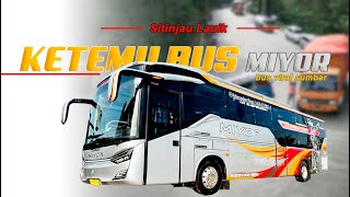 UPDATE SITINJAU LAUIK TERKINI.....❗️❗️ KETEMU BUS VIRAL SUMBAR PO MIYOR PENDATANG BARU