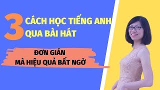 3 Cách Học Tiếng Anh Qua Bài Hát Hiệu Quả - P1 | iYOLO English