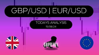 Todays Analysis & Forecast | GBP/USD, EUR/USD | 15.08.24