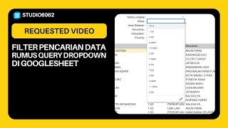 Cara Membuat Filter Pencarian Dropdown dengan Query di Google Spreadsheet